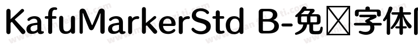 KafuMarkerStd B字体转换